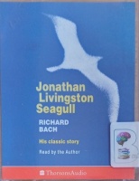 Jonathan Livingston Seagull written by Richard Bach performed by Richard Bach on Cassette (Abridged)